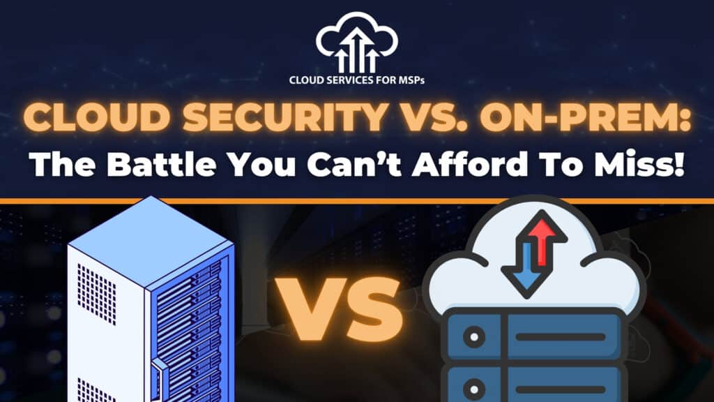 Cloud Security Vs On-Premise